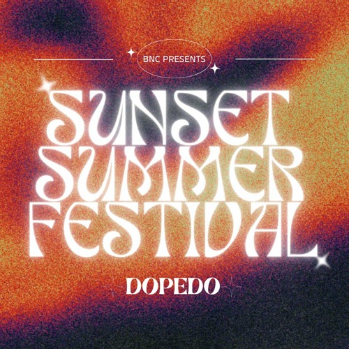 Stream SUNSET SUMMER FESTIVAL - DOPEDO by brianwangg | Listen online ...