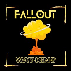 Fallout - Wat-Kins