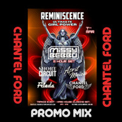 Chantel Ford - Promo Mix  for Reminiscence - 7th  March 2025