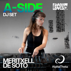 Meritxell de Soto | Deconstructed Club, Techno & Bass | A-SIDE DJ Set - LeCluf x Alpha Theta