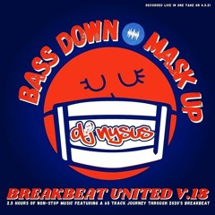 Breakbeat United 18 - Bass Down Mask Up