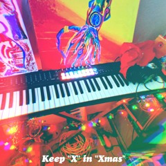Keep "X" in "Xmas"