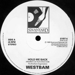 Sidepiece x Westbam - Hold Me Back à trois (The Machine Reboot)