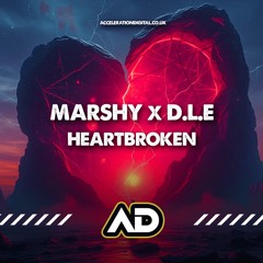 heartbroken- Marshy & D.L.E