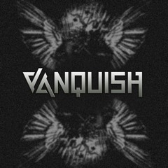 Vanquish - Produced, Mixed, Mastered