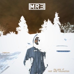 My Year Of Rest And Relaxation