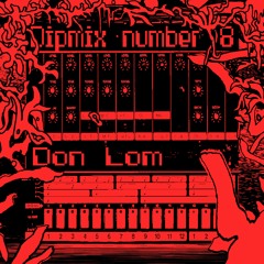 DIPMIX8: Don Lom