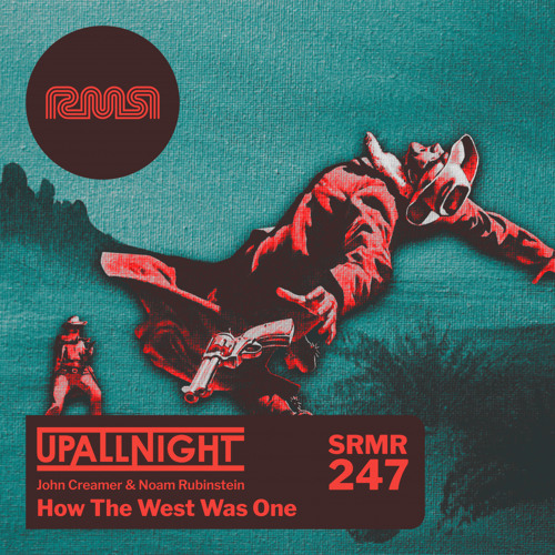 UpAllNight - How The West Was One (J Gabriel vs. Chuffing Buffy Remix)
