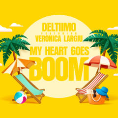 Deltiimo featuring Veronica Largiu My Heart Goes Boom