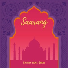 Saarang (feat. Shein)
