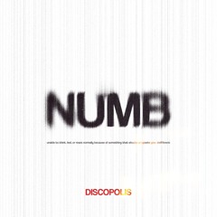 Elderbrook - Numb (Discopolis Edit) * FREE DOWNLOAD*