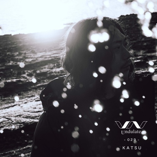 U n d u l a t e   -029 -   KATSU