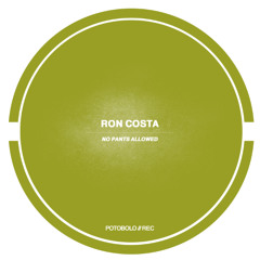 Ron Costa - No Pants Allowed