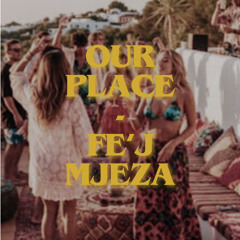 Our Place