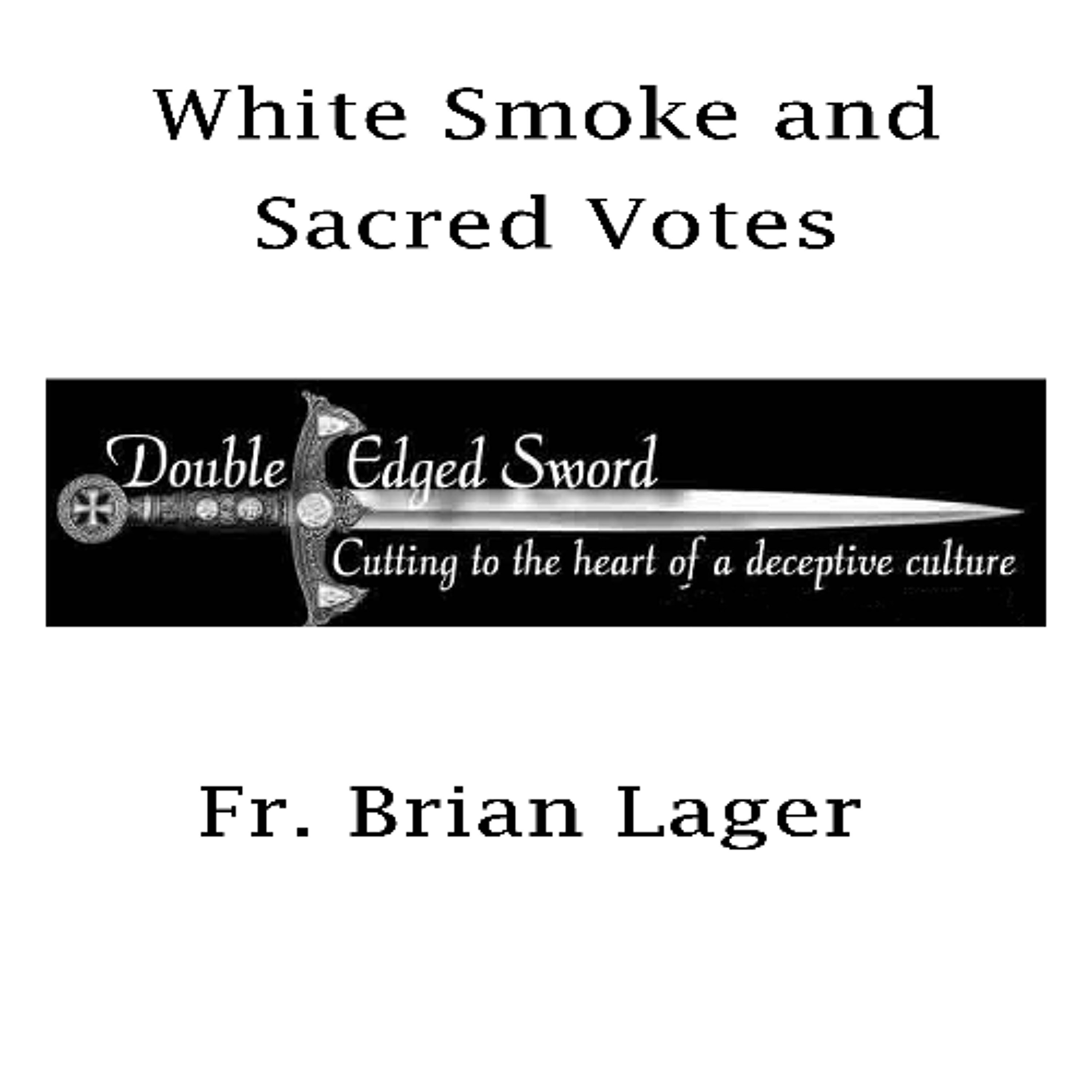 White Smoke and Sacred Votes: The Papal Conclave episode artwork