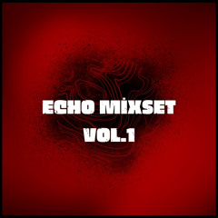 ECHO MIX SET VOL.1