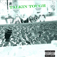 TALKIN TOUGH