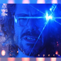 Illyngton - Specs feat. Drazah Backwards