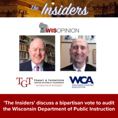 WisOpinion: 'The Insiders' discuss a bipartisan vote to audit the Wisconsin Department of Public Instruction