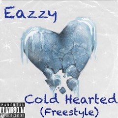 Cold Hearted(Freestyle)