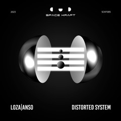 Lozaanso - Distorted System (Preview) [OUT NOW]