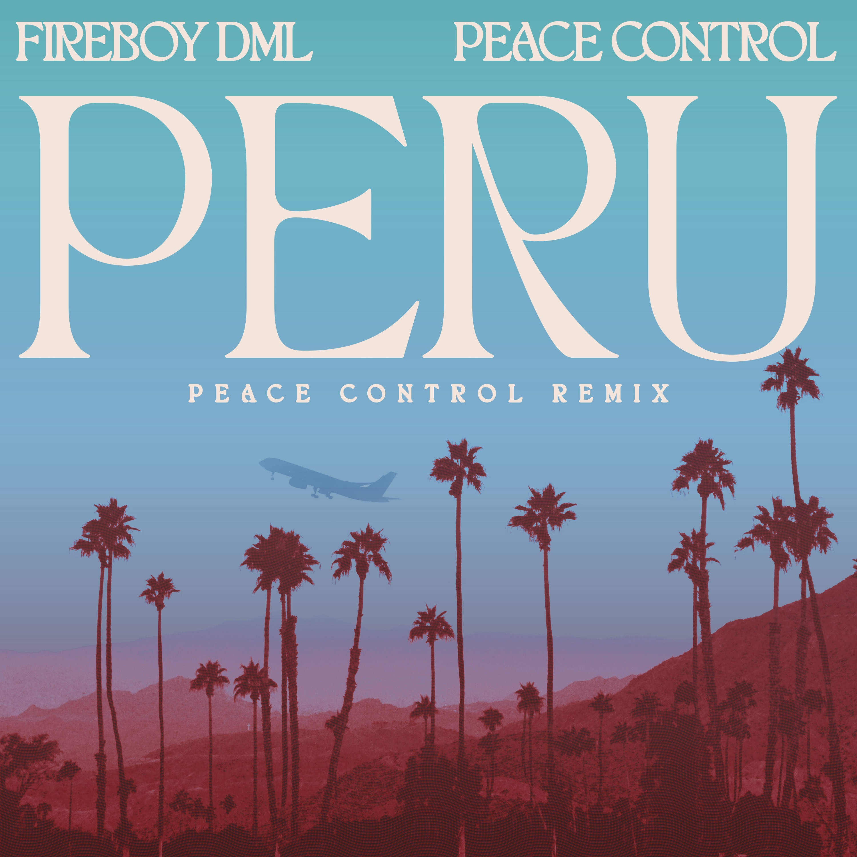 Peru – Fireboy DML (Peace Control Remix)
