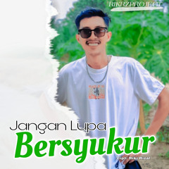 Jangan Lupa Bersyukur
