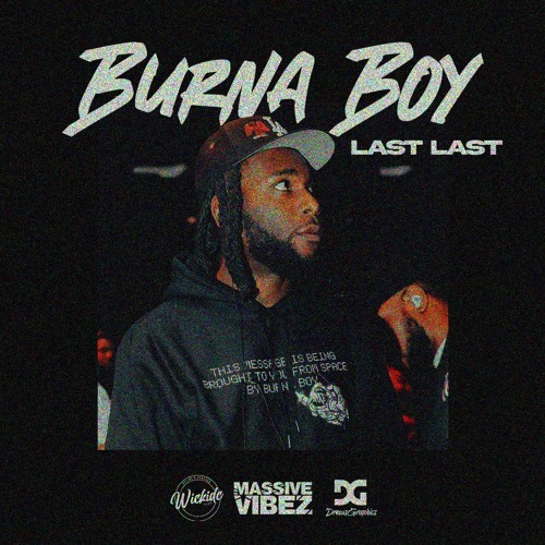 Burna Boy - Last Last (Wickidc Remix)