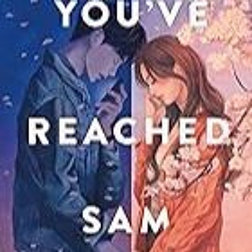 Get FREE B.o.o.k You've Reached Sam: A Novel