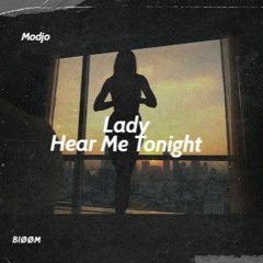 Modjo - Lady (Hear Me Tonight)(BlØØM Remix)