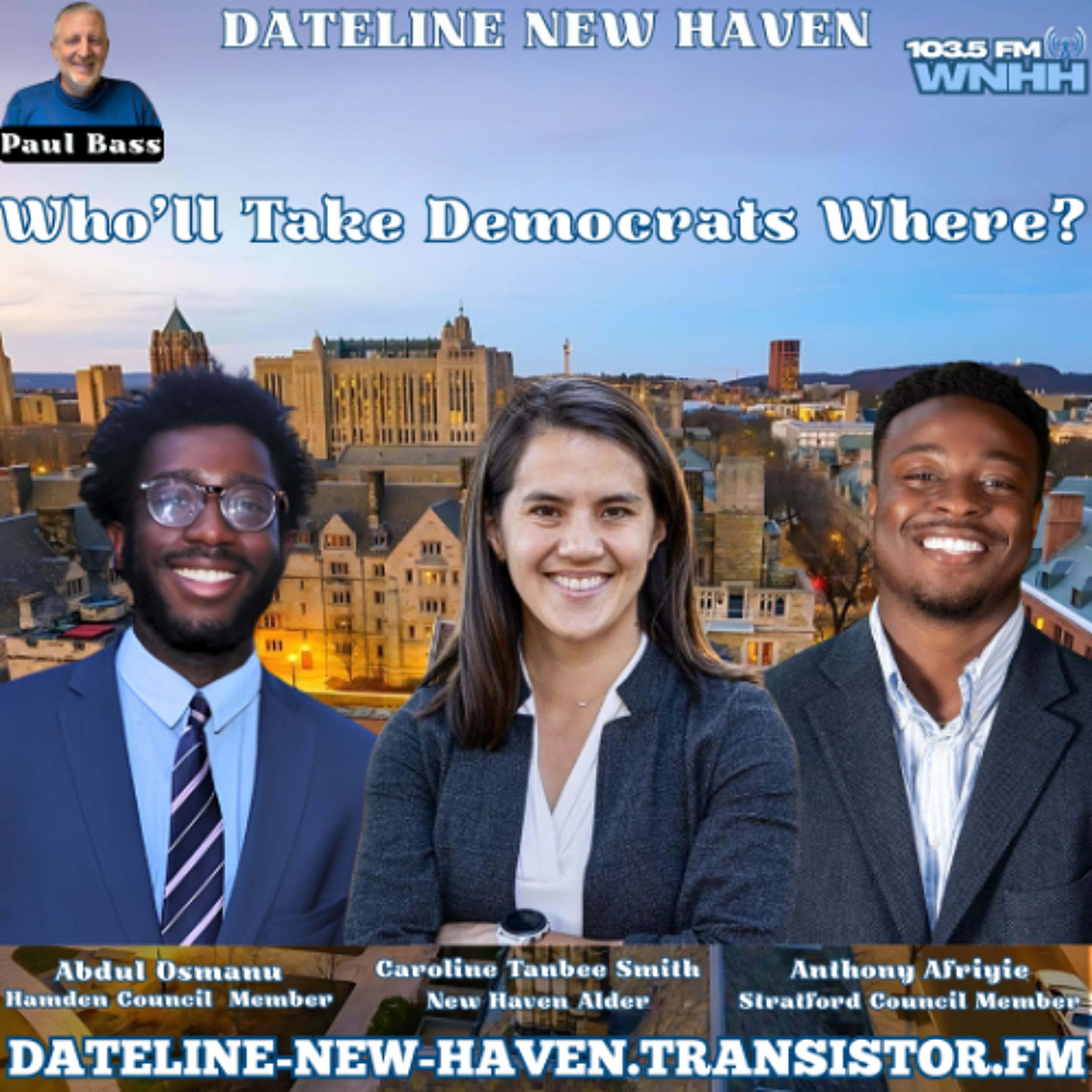 Dateline New Haven: Who'll Take Democrats Where? episode artwork