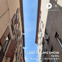 Lost Drums Show - Kaval (Mai 2021)