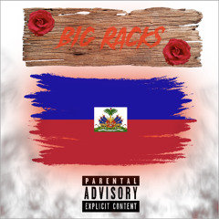 BIG RACKS ft NOnameC🇭🇹💤