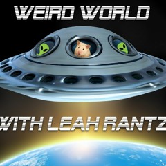 Weird World Ep 4: Deanna and the Big Blue Scary House