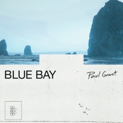 Paul Grant - Blue Bay