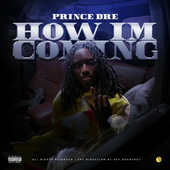 How I'm Coming