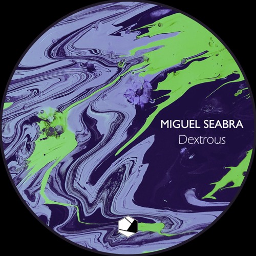Premiere : Miguel Seabra - Dextrous (GR14)