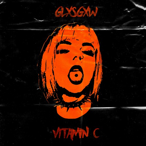 Stream Vitamin C by GLXSGXW Listen online for free on SoundCloud