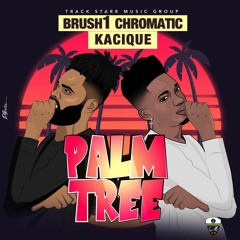 Palm Tree ft Kacique