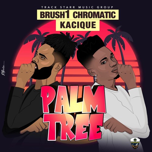 Palm Tree ft Kacique