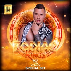 ZODIAC KINGS SPECIAL PODCAST BY YURAKY DJ