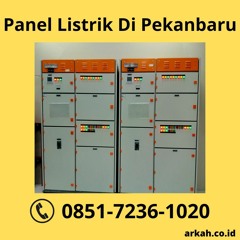 TERBAIK, Tlp 0851-7236-1020 Panel Listrik Di Pekanbaru