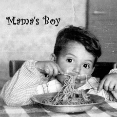 Mama's Boy by Kammerin Hunt & Nadia Selvaggi