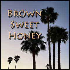 Brown Sweet Honey