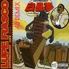 Lupe Fiasco - Daydreamin' Feat Jill Scott ( 4D Remix )FREE DOWNLOAD