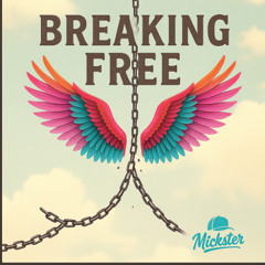 Breaking Free (Mastered)