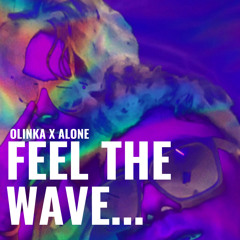 olinka music & alone music  - feel the wave (Original Mix)