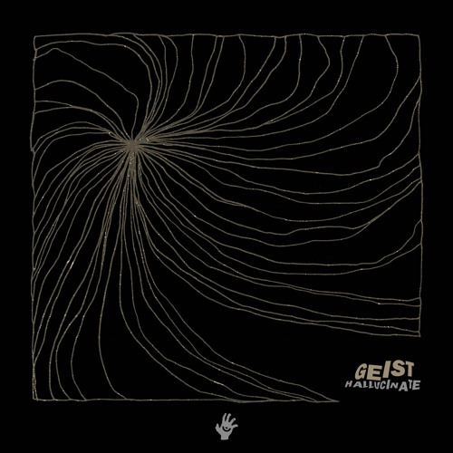 Geist - You Speak Too Loud