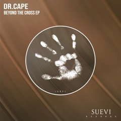 DR.CAPE - 3uphoria (Original Mix)
