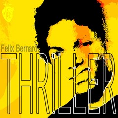 Thriller (Tech House Edit) - Felix Bernardo.wav
